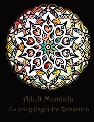 Book cover for Adult Mandala Coloring Pages for Peace and Relaxation