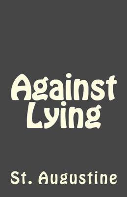 Book cover for Against Lying