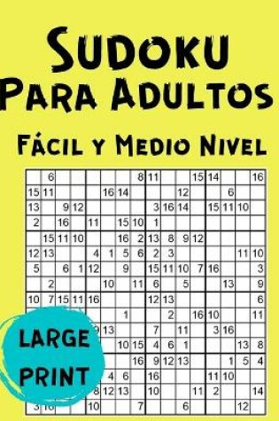 Cover of Sudoku Para Adultos Facil y Medio Nivel