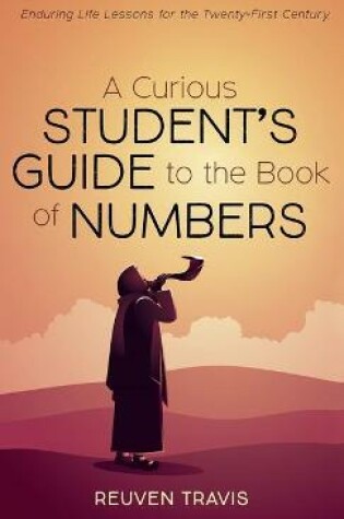 Cover of A Curious Student's Guide to the Book of Numbers