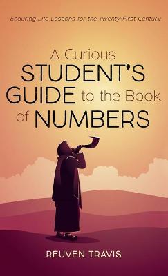 Book cover for A Curious Student's Guide to the Book of Numbers