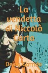 Book cover for La vendetta di Niccolo Carta