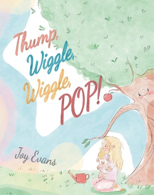 Book cover for Thump, Wiggle, Wiggle, Pop!