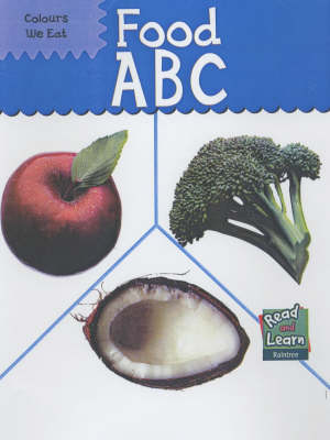 Book cover for Read and Learn: Colours We Eat - Food ABC