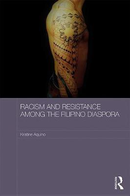 Book cover for Racism and Resistance among the Filipino Diaspora
