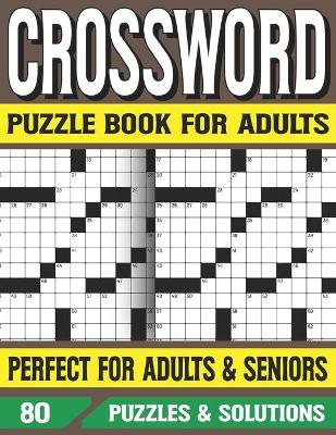 Cover of Crossword Puzzle Book For Adults