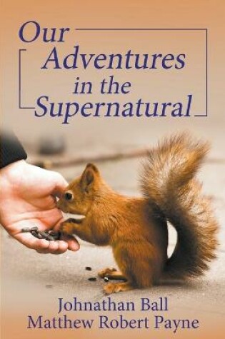 Cover of Our Adventures in the Supernatural