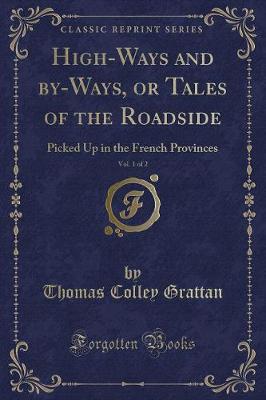 Book cover for High-Ways and By-Ways, or Tales of the Roadside, Vol. 1 of 2