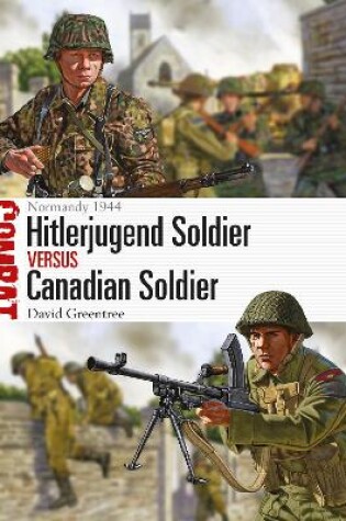 Cover of Hitlerjugend Soldier vs Canadian Soldier