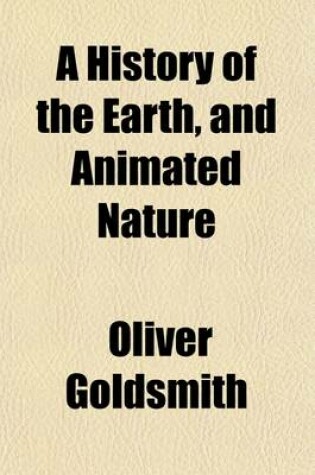 Cover of A History of the Earth, and Animated Nature Volume 3