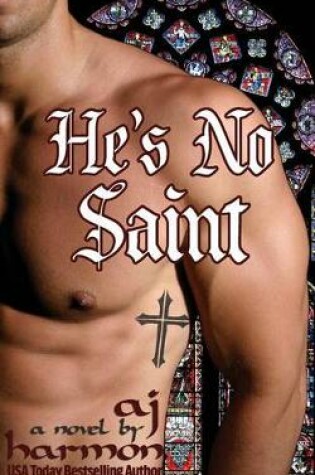 Cover of He's No Saint