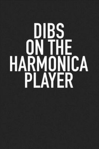 Cover of Dibs on the Harmonica Player