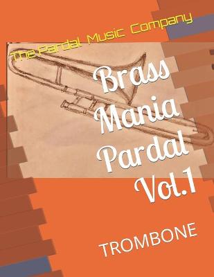 Book cover for Brass Mania Pardal Vol.1