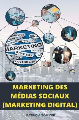 Cover of Marketing des Médias Sociaux (Marketing Digital)