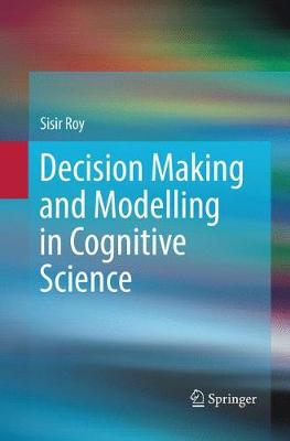 Book cover for Decision Making and Modelling in Cognitive Science