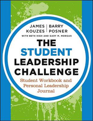 Book cover for Student Leadership Challenge, The: Student Workbook and Personal Leadership Journal