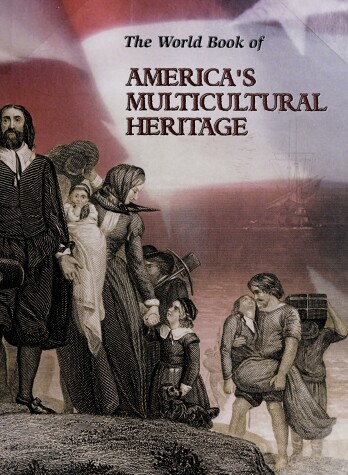 Book cover for The World Book of America's Multicultural Heritage