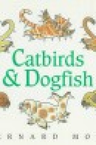 Cover of Catbirds & Dogfish