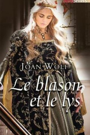 Cover of Le Blason Et Le Lys