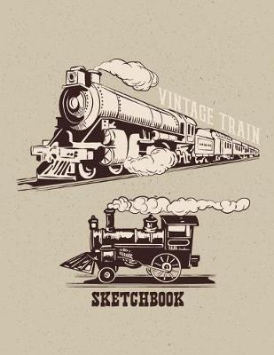 Book cover for Vintage Train Sketchbook