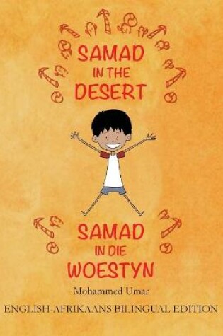 Cover of Samad in the Desert (English-Afrikaans Bilingual Edition)