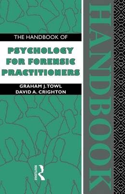 Book cover for The Handbook of Psychology for Forensic Practioners