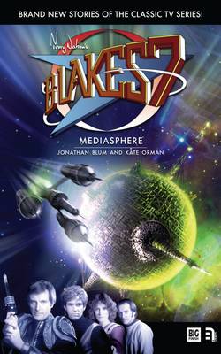 Book cover for Blake's 7: Mediasphere