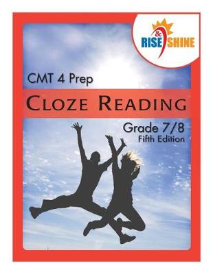 Book cover for Rise & Shine CMT 4 Prep Cloze Reading Grade 7/8