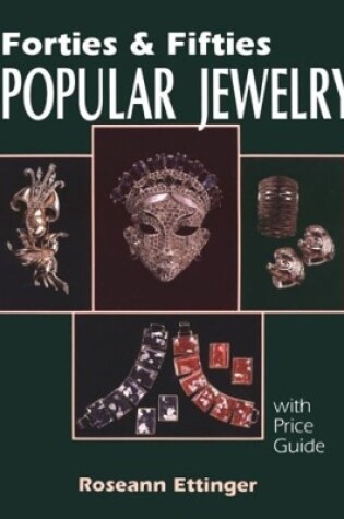 Cover of Forties and Fifties Pular Jewelry