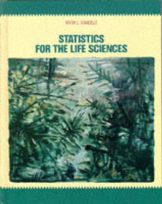 Book cover for Statistics for the Life Sciences