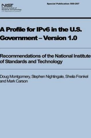 Cover of A Profile for IPv6 in the U.S. Government - Version 1.0