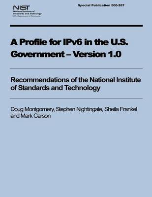 Book cover for A Profile for IPv6 in the U.S. Government - Version 1.0