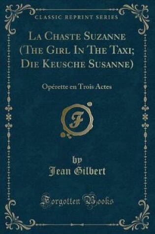 Cover of La Chaste Suzanne (the Girl in the Taxi; Die Keusche Susanne)