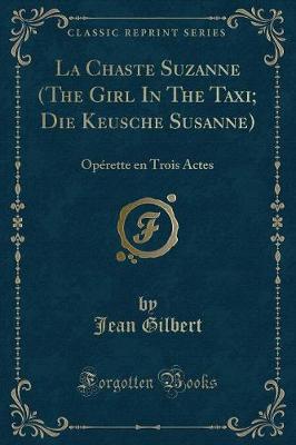 Book cover for La Chaste Suzanne (the Girl in the Taxi; Die Keusche Susanne)