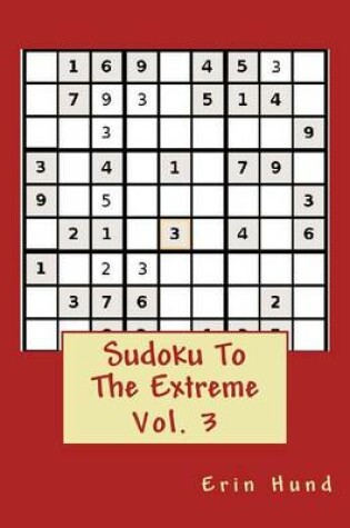 Cover of Sudoku To The Extreme Vol. 3