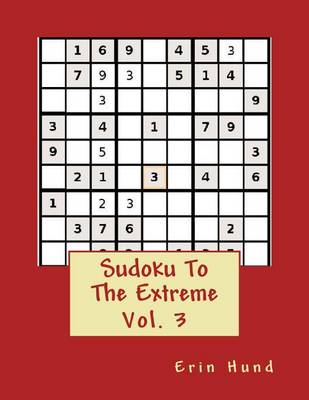 Book cover for Sudoku To The Extreme Vol. 3