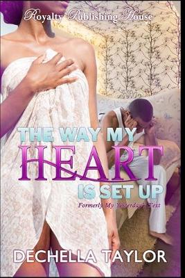 Cover of The Way My Heart Is Set Up