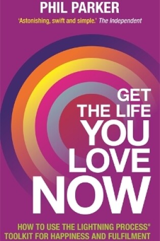 Cover of Get the Life You Love, Now