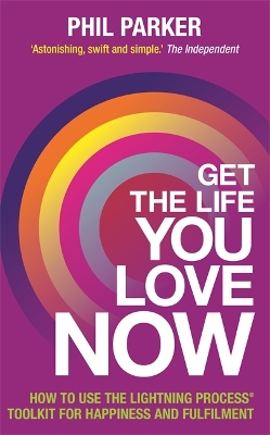 Book cover for Get the Life You Love, Now