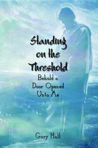 Cover of Standing on the Threshold