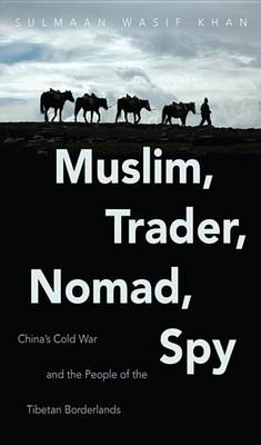 Cover of Muslim, Trader, Nomad, Spy