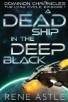 Book cover for A Dead Ship in the Deep Black