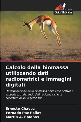 Book cover for Calcolo della biomassa utilizzando dati radiometrici e immagini digitali