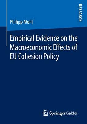 Cover of Empirical Evidence on the Macroeconomic Effects of EU Cohesion Policy