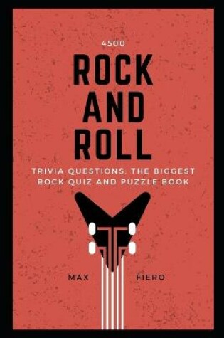 Cover of 4500 Rock and Roll Trivia Questions