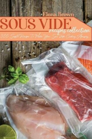 Cover of Sous Vide Recipes Collection