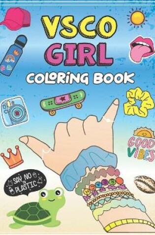 Cover of VSCO GIRL Coloring Book