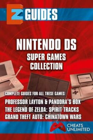 Cover of EZ Cheats - Nintendo DS Super Games Collection