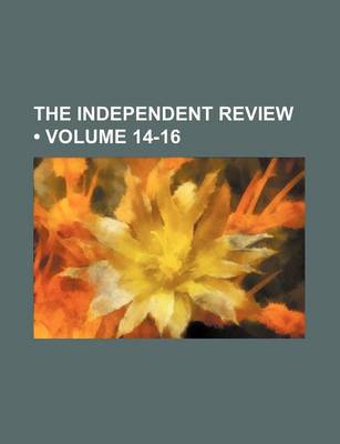 Book cover for The Independent Review (Volume 14-16)