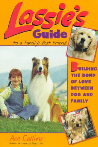 Book cover for Lassie's Guide to a Family's Best Friend